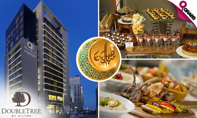 Eid Brunch Buffet at DoubleTree by Hilton, Doha!